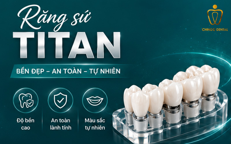 Răng Sứ Titan Là Gì? Ưu Nhược Điểm, Phân Loại & Bảng Giá Chi Tiết 1 răng sứ titan