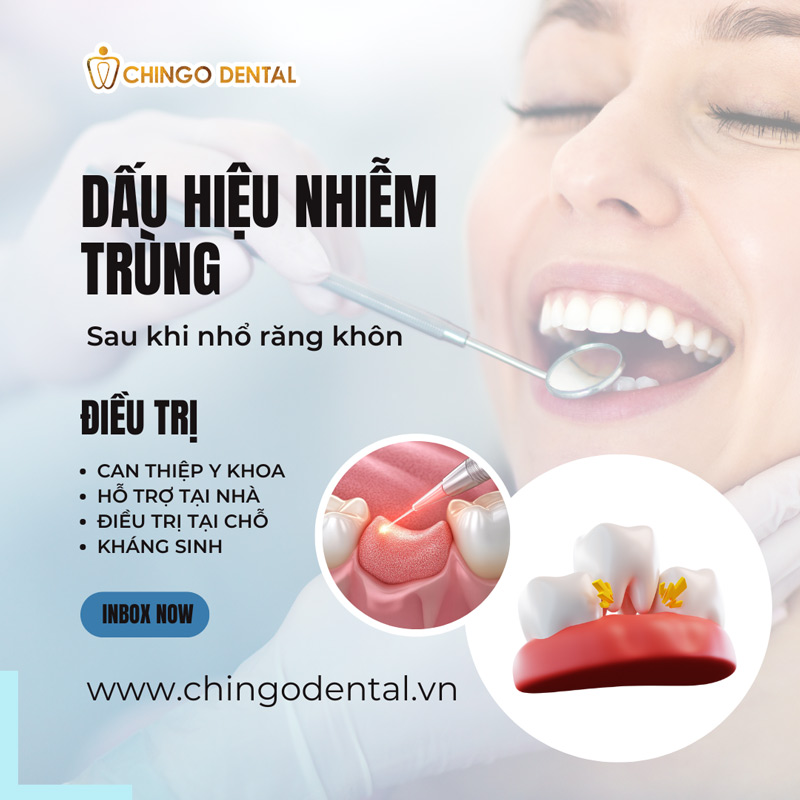 dấu hiệu nhiễm trùng sau khi nhổ răng khôn