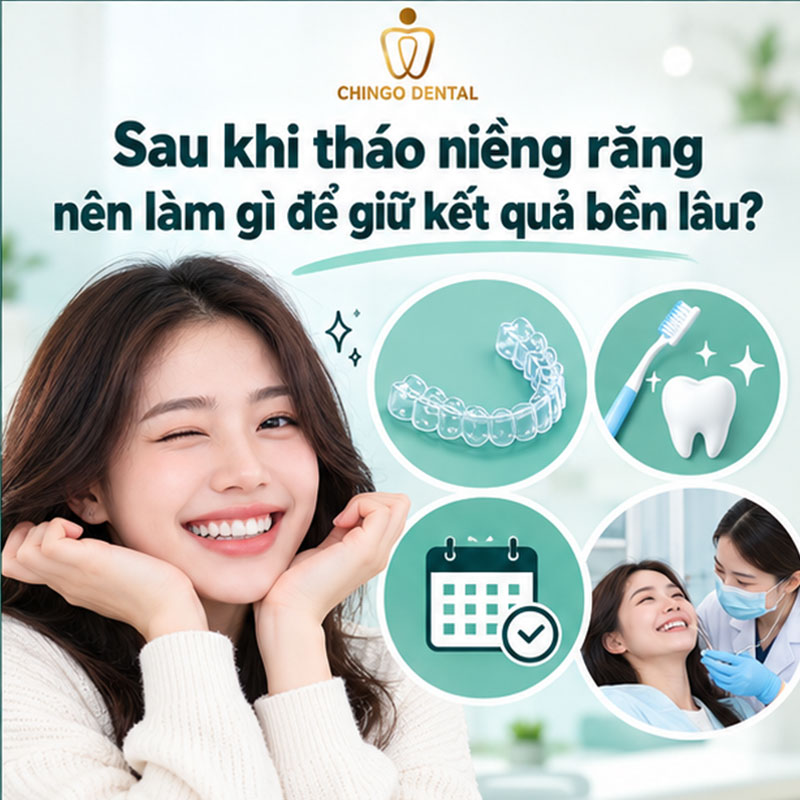 Tháo Niềng Răng – Những Điều Bạn Cần Biết Trước Khi Kết Thúc Hành Trình 4 chăm sóc răng sau khi tháo niềng